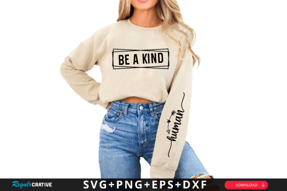 Download Be a Kind Sleeve Svg Design - Premium Resources